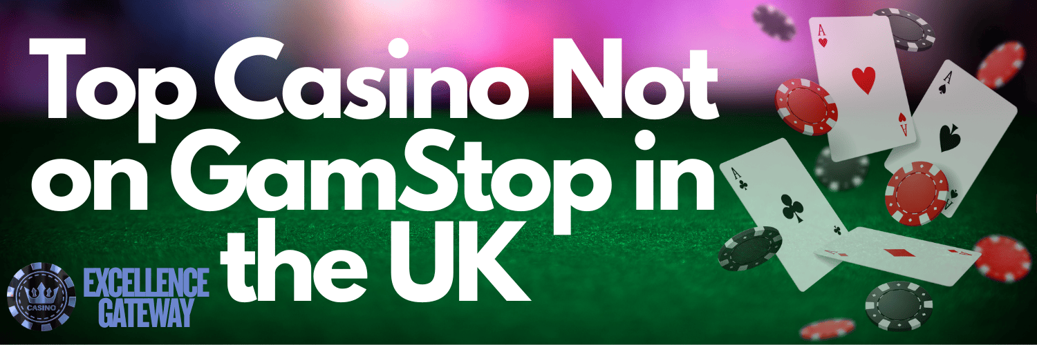Exploring Casinos Non on Gamstop A Comprehensive Guide